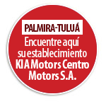 PALMIRA-TULU  Encuentre aqu  su establecimiento KIA Motors Centro Motors S.A.