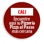 CALI Encuentre aqu su Pizzera Pizza al Passo ms ceracana