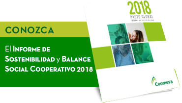 CONOZCA INFORME DE SOSTENIBILIDAD Y BALANCE SOCIAL COOPERATIVO 2018
