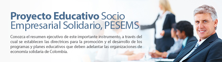 Proyecto Educativo Socio Empresarial Solidario, PESEMS